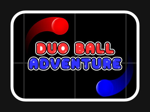 Duo Ball Adventure